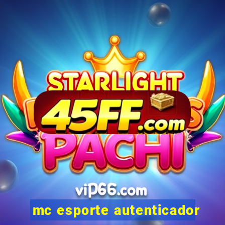 mc esporte autenticador